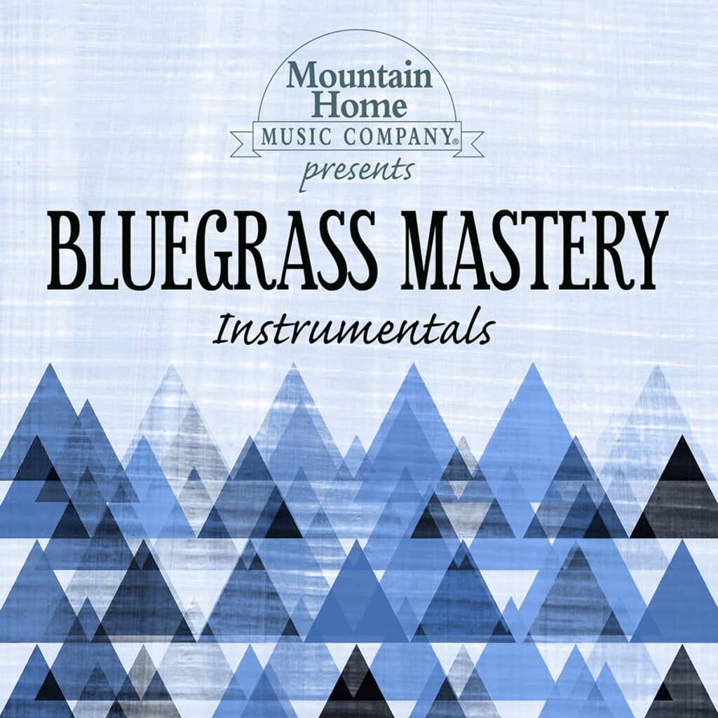 Mountain Home releases Bluegrass Mastery: Instrumentals playlist on